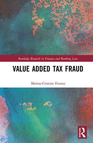 Value Added Tax Fraud de Marius-Cristian Frunza