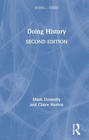 Doing History de Mark Donnelly