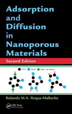 Adsorption and Diffusion in Nanoporous Materials de Rolando M.A. Roque-Malherbe