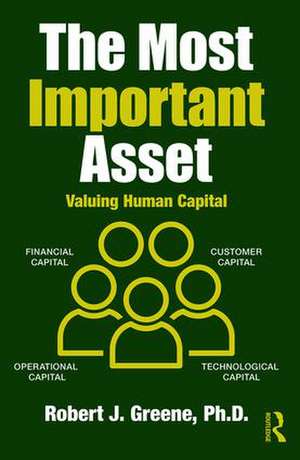 The Most Important Asset: Valuing Human Capital de Robert Greene