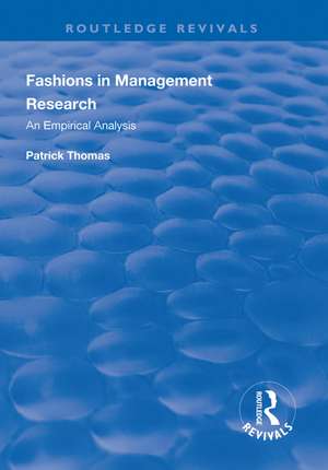 Fashions in Management Research: An Empirical Analysis de Patrick Thomas