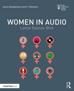 Women in Audio de Leslie Gaston-Bird