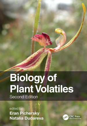 Biology of Plant Volatiles de Eran Pichersky