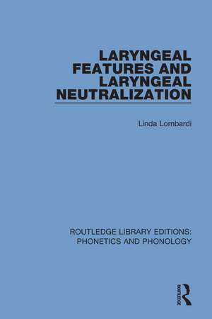 Laryngeal Features and Laryngeal Neutralization de Linda Lombardi