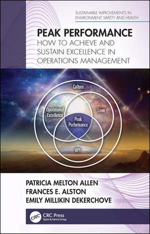 Peak Performance: How to Achieve and Sustain Excellence in Operations Management de Patricia Melton Allen