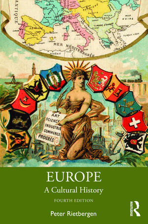 Europe: A Cultural History de Peter Rietbergen