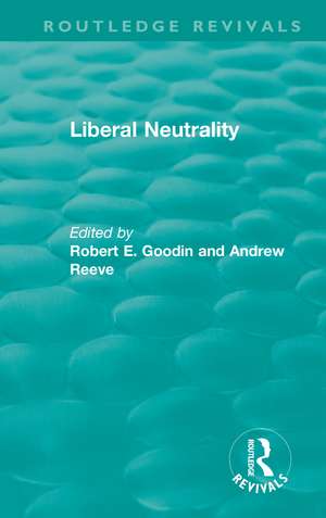 Liberal Neutrality de Robert Goodin