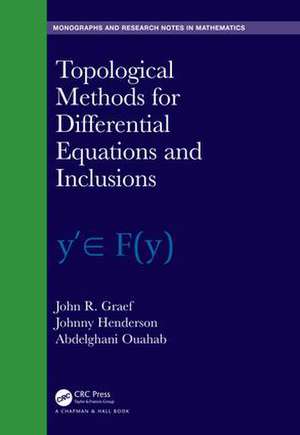 Topological Methods for Differential Equations and Inclusions de John R. Graef