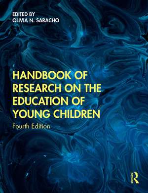 Handbook of Research on the Education of Young Children de Olivia N. Saracho