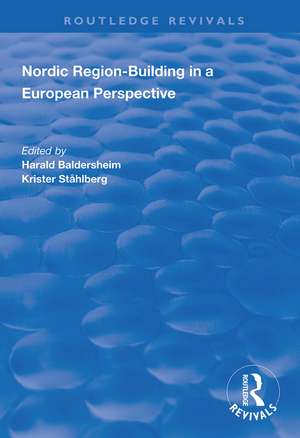 Nordic Region-Building in a European Perspective de Harald Baldersheim