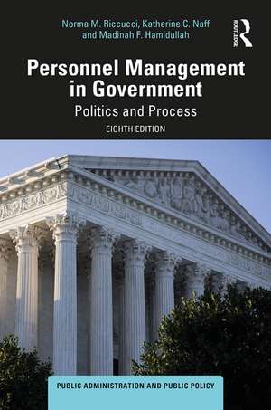 Personnel Management in Government: Politics and Process de Norma M. Riccucci