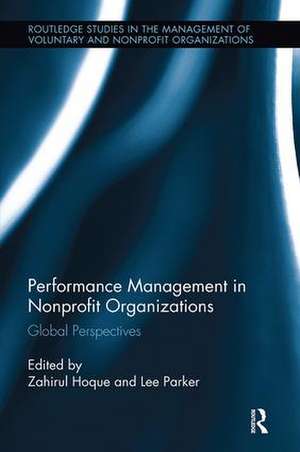 Performance Management in Nonprofit Organizations: Global Perspectives de Zahirul Hoque