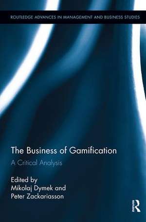 The Business of Gamification: A Critical Analysis de Mikolaj Dymek