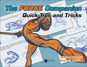 The FORCE Companion: Quick Tips and Tricks de Mike Mattesi