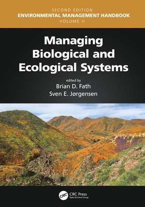 Managing Biological and Ecological Systems de Brian D. Fath