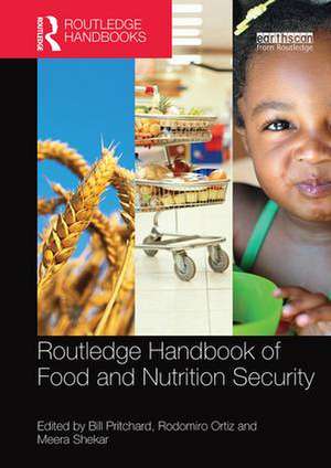 Routledge Handbook of Food and Nutrition Security de Bill Pritchard