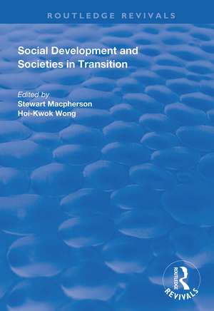 Social Development and Societies in Transition de Stewart MacPherson