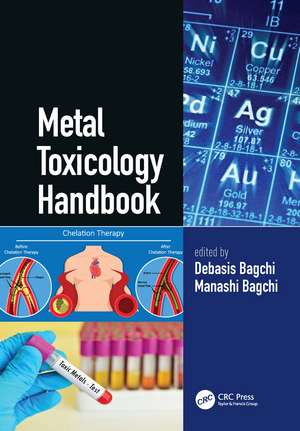 Metal Toxicology Handbook de Debasis Bagchi