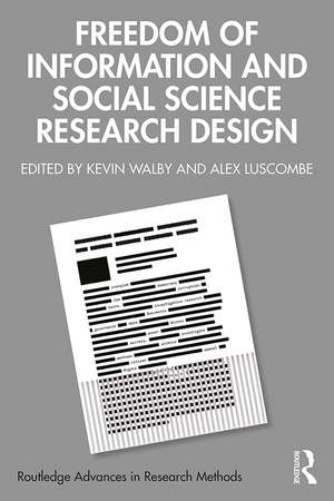 Freedom of Information and Social Science Research Design de Kevin Walby