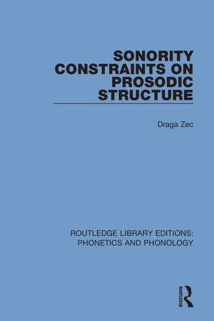 Sonority Constraints on Prosodic Structure de Draga Zec