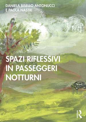 Spazi Riflessivi in Passeggeri Notturni de Daniela Bisello Antonucci