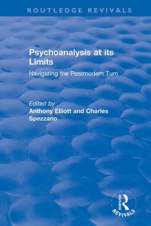 Psychoanalysis at its Limits: Navigating the Postmodern Turn de Anthony Elliott