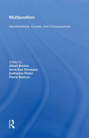 Multijuralism: Manifestations, Causes, and Consequences de Albert Breton