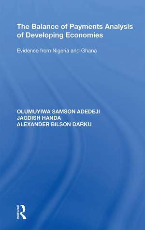 The Balance of Payments Analysis of Developing Economies: Evidence from Nigeria and Ghana de Olumuyiwa Samson Adedeji