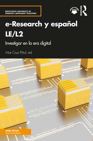 e-Research y español LE/L2: Investigar en la era digital de Mar Cruz Piñol