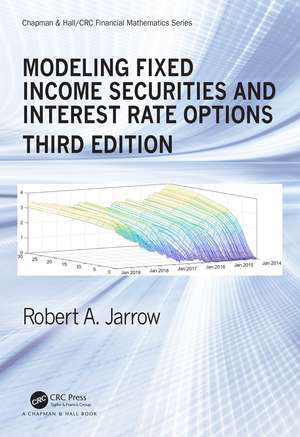 Modeling Fixed Income Securities and Interest Rate Options de Robert Jarrow