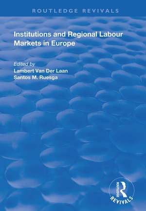 Institutions and Regional Labour Markets in Europe de Lambert van der Laan