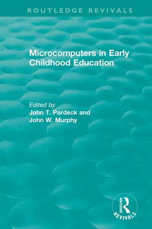 Microcomputers in Early Childhood Education de John T. Pardeck