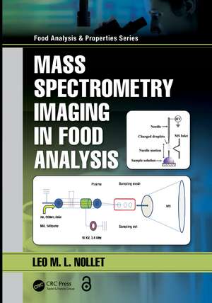 Mass Spectrometry Imaging in Food Analysis de Leo M.L. Nollet