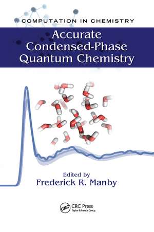 Accurate Condensed-Phase Quantum Chemistry de Fred Manby