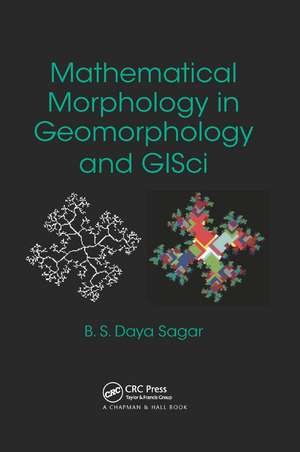 Mathematical Morphology in Geomorphology and GISci de Behara Seshadri Daya Sagar