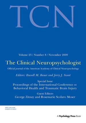 Proceedings of the International Conference on Behavioral Health and Traumatic Brain Injury: A Special Issue of The Clinical Neuropsychologist de George Zitnay