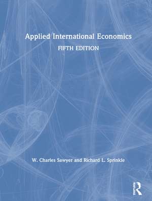 Applied International Economics de W. Charles Sawyer