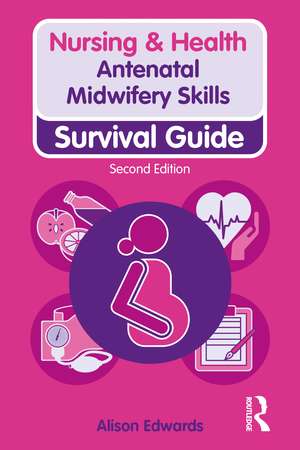 Antenatal Midwifery Skills de Alison Edwards