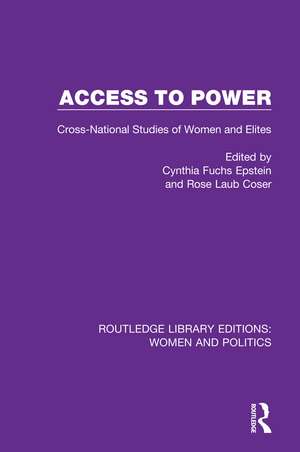 Access to Power: Cross-National Studies of Women and Elites de Cynthia Fuchs Epstein