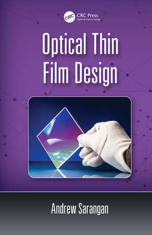 Optical Thin Film Design de Andrew Sarangan