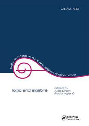 Logic and Algebra de Aldo Ursini