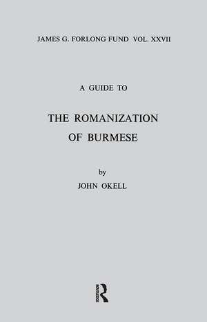 A Guide to the Romanization of Burmese de John Okell