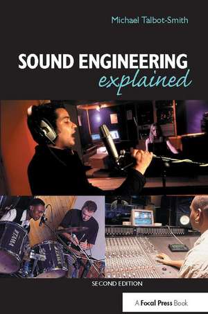 Sound Engineering Explained de Michael Talbot-Smith