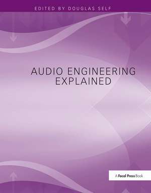 Audio Engineering Explained de Douglas Self