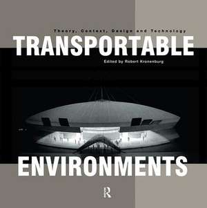 Transportable Environments de Robert Kronenburg