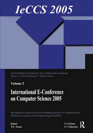 International e-Conference on Computer Science (IeCCS 2005) de Theodore Simos