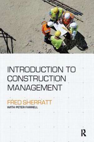 Introduction to Construction Management de Fred Sherratt