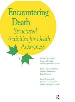 Encountering Death de Ira David Welch