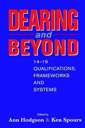 Dearing and Beyond de Ann Hodgson