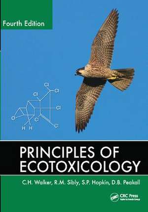 Principles of Ecotoxicology de C. H. Walker